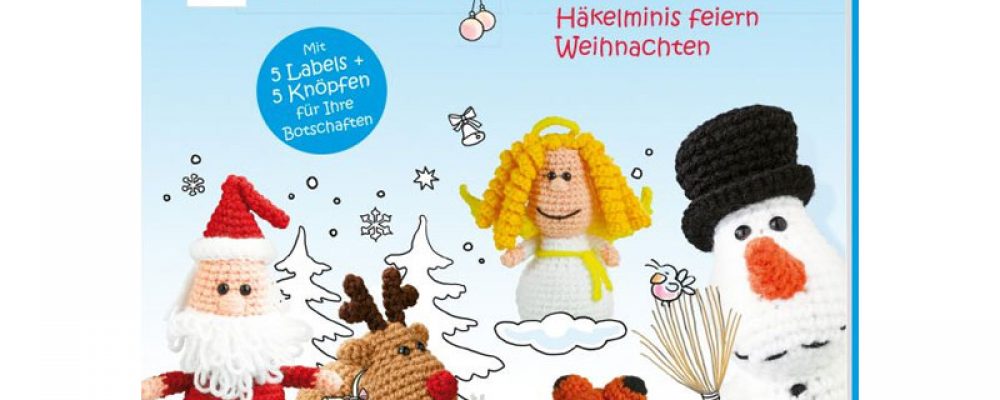 Buchtipp der Woche: Wollowbies – Häkelminis feiern Weihnachten