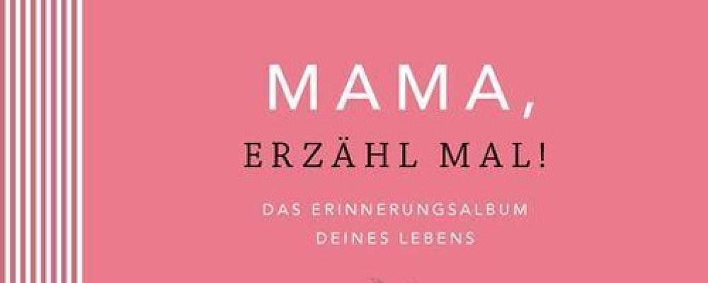 Buchtipp der Woche: Elma van Vliet: Mama, erzähl mal