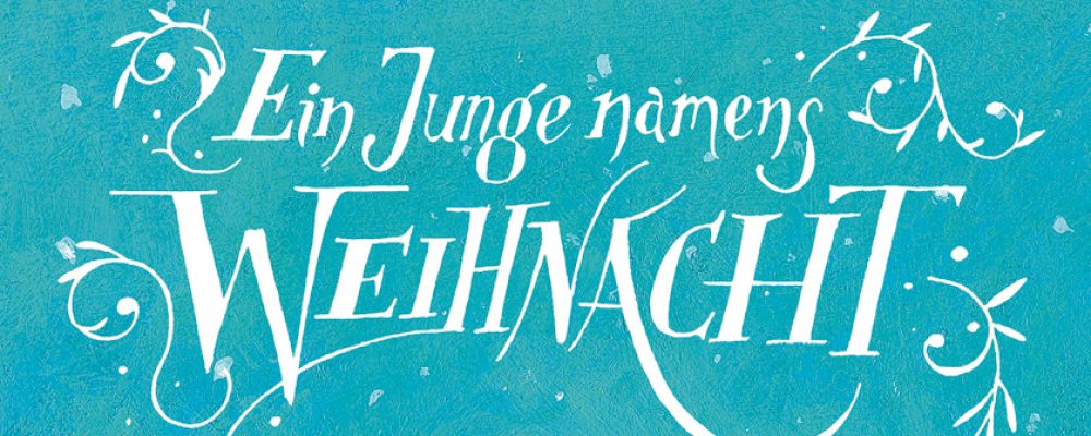 Buchtipp der Woche: Matt Haig: Ein Junge namens Weihnacht