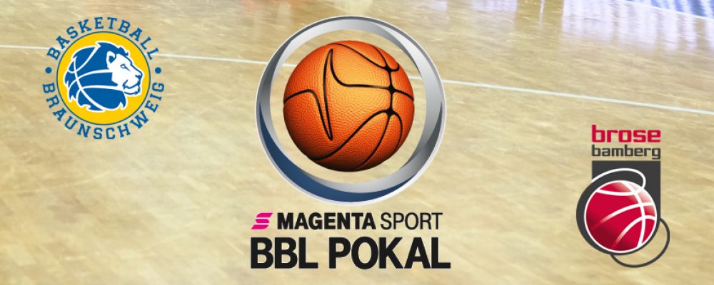 Do or Die im Pokal: Bamberg reist zum Viertelfinale nach Braunschweig