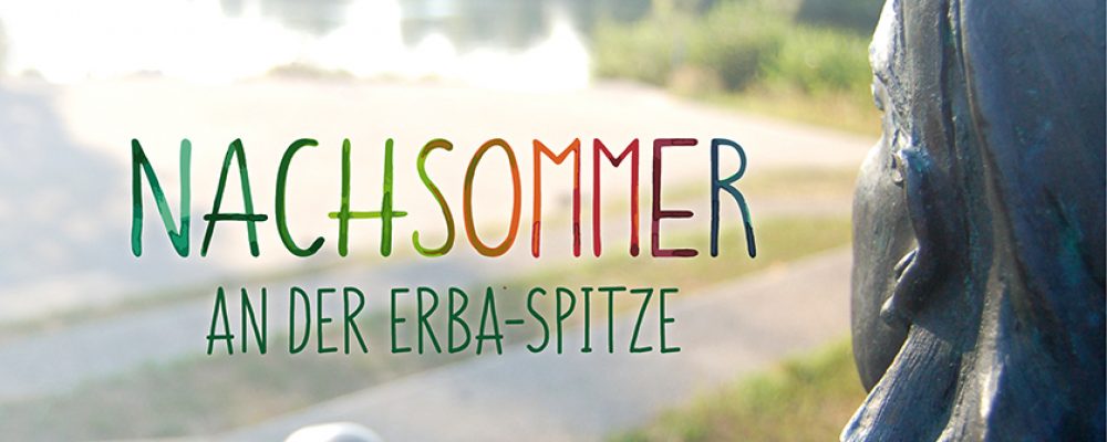 „Nachsommer an der Erba-Spitze“