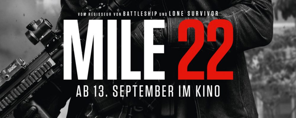 Kinotipp der Woche: MILE 22